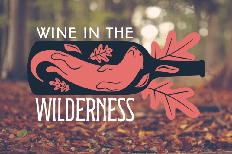 wine in the wilderness