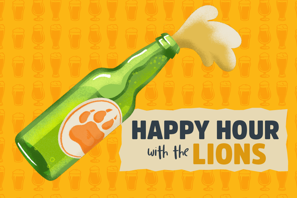 Happy Hour with the Lions