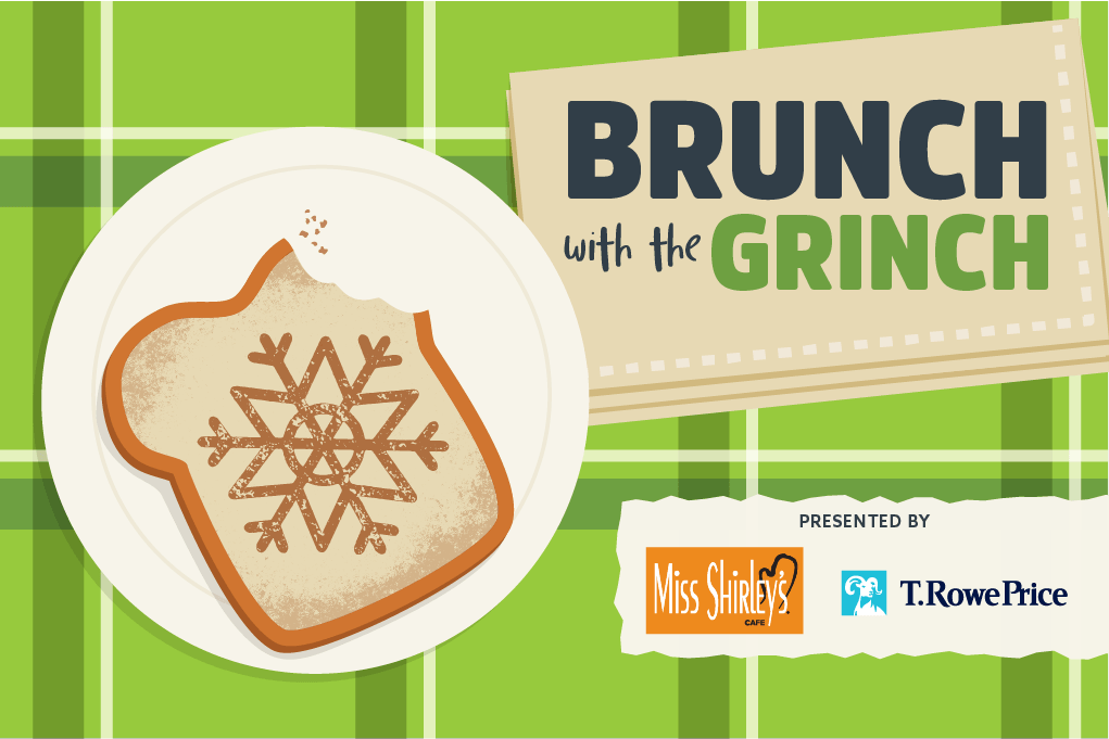 Brunch with the Grinch presented by Miss Shirley's Cafe and T. Rowe Price